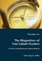 The Magnetism of Free Cobalt Clusters 383645663X Book Cover