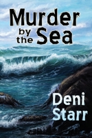 Murder By The Sea 1633042138 Book Cover