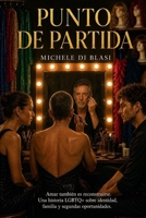 PUNTO DE PARTIDA (Spanish Edition) 8409860961 Book Cover