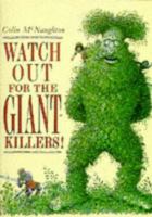 Watch Out For The Giant Killers 0744523842 Book Cover