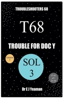 Trouble for Doc Y (Troubleshooters) B0GBR3LC8Q Book Cover