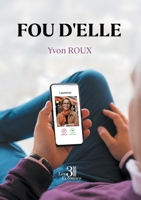 Fou d'Elle B0DM54HKMK Book Cover