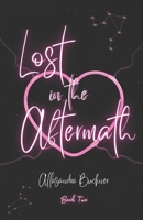 Lost in the Aftermath (Deluxe Edition) (Lost in the Series) B0GNJTSK3C Book Cover
