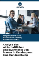 Analyse des wirtschaftlichen Empowerments von Frauen in Kendrapara: Eine Handreichung (German Edition) 6207973313 Book Cover