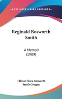 Reginald Bosworth Smith 1165687771 Book Cover