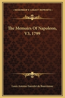 Memoirs Of Napoleon Bonaparte, Volume III 9357094784 Book Cover