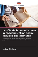 Le rôle de la femelle dans la communication socio-sexuelle des primates (French Edition) 6203649643 Book Cover