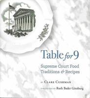 Table for 9: Supreme Court Food & Recipes 0692977708 Book Cover