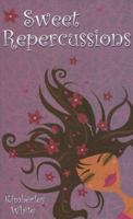 Sweet Reprecussions (Indigo: Sensuous Love Stories) 1585711594 Book Cover