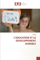 L’EDUCATION ET LE DEVELOPPEMENT DURABLE 6139524105 Book Cover