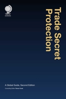 Trade Secret Protection: A Global Buide 1787424588 Book Cover