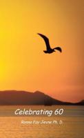 Celebrating 60 1894045033 Book Cover
