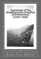 Genealogy of the Messikommer Families of Switzerland (1493-1955) 1508796149 Book Cover