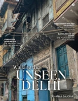 Walking the Unseen Delhi B0GLQLDT7K Book Cover