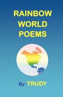 RAINBOW WORLD POEMS 0615288464 Book Cover