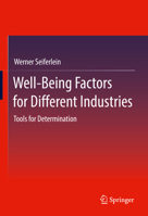Well-Being Factors for Different Industries: Tools for Determination 3658349999 Book Cover