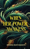 When her power awakens 1969751002 Book Cover