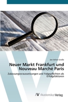 Neuer Markt Frankfurt und Nouveau Marché Paris: Zulassungvoraussetzungen und Folgepflichten als Erfolgsfaktoren 3639427041 Book Cover