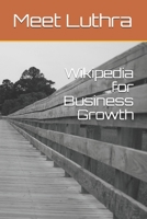 Wikipedia for Business Growth B084NXC29G Book Cover