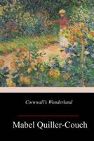 Cornwall's Wonderland 1982092173 Book Cover