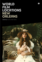 World Film Locations: New Orleans 1841505870 Book Cover