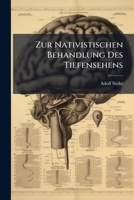 Zur Nativistischen Behandlung Des Tiefensehens (Classic Reprint) 1149614986 Book Cover