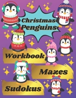 Christmas Penguins: The Everything Kids Puzzle Book - Word Games, Mazes, Puzzles & More! Hours of Fun B08NW2VW2G Book Cover