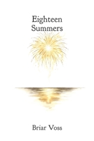 Eighteen Summers: A Second-Chance Love Story B0H6VW2FCL Book Cover