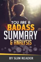 You Are a Badass: How to Stop Doubting Your Greatness and Start Living an Awesome Life - Summary & Analysis 1534809740 Book Cover