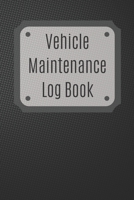 Vehicle Maintenance Log Book: Service Record Book For Cars, Trucks, Motorcycles And Automotive, Maintenance Log Book & Repairs, Moto jurnal 1670549003 Book Cover