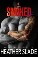 Smoked B0CTD9498R Book Cover