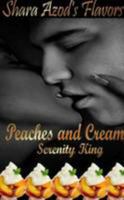 Peaches and Cream 0557803349 Book Cover