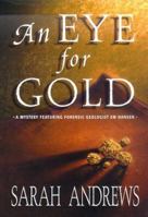 An Eye for Gold (An Em Hansen Mystery) 0312977921 Book Cover