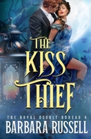 The Kiss Thief (The Royal Occult Bureau) B0DWKMYNMG Book Cover