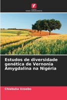 Estudos de diversidade genética de Vernonia Amygdalina na Nigéria 6206021297 Book Cover