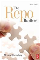 The Repo Handbook (Securities Institute Global Capital Markets) 0080974686 Book Cover