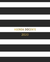 agenda docente 2020: linda agenda docente para estar organizada en regreso a clase ideal para regalar (Spanish Edition) 1700337068 Book Cover
