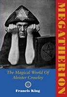 The Magical World of Aleister Crowley 0698108841 Book Cover