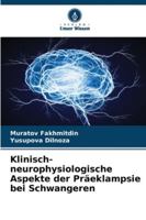 Klinisch-neurophysiologische Aspekte der Präeklampsie bei Schwangeren (German Edition) 6203894958 Book Cover