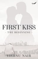 First Kiss-The Beginning 8195020550 Book Cover