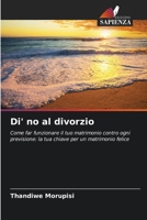 Di' no al divorzio (Italian Edition) 6209969232 Book Cover