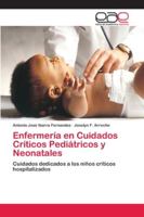 Enfermería en Cuidados Críticos Pediátricos y Neonatales 6202111607 Book Cover