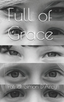Full of Grace 1838015418 Book Cover