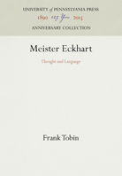 Meister Eckhart: Thought and Language (Middle Ages Series) 0812280091 Book Cover