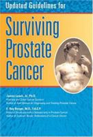 Updated Guidelines for Surviving Prostate Cancer 1410791270 Book Cover
