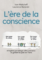 L'ère de la conscience: 21 repères pour élargir notre conscience en gardant les pieds sur Terre (French Edition) 2322569135 Book Cover