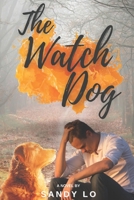The Watch Dog 1521014337 Book Cover