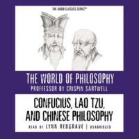 Confucius, Lao Tzu and Chinese Philosophy 1470886634 Book Cover