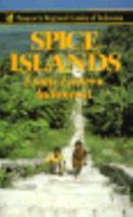 Spice Islands: Exotic Eastern Indonesia 084429909X Book Cover
