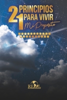 21 Principios Para Vivir Mi Proposito B0BSJ4G1C5 Book Cover